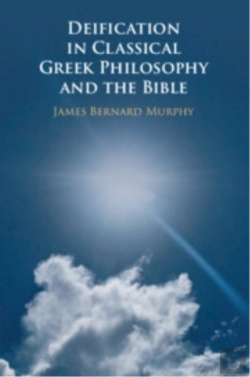 Bertrand.pt - Deification In Classical Greek Philosophy And The Bible