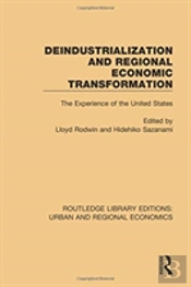 Deindustrialization And Regional Economic Transformation