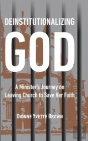 Deinstitutionalizing God