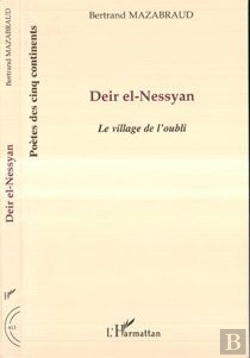 Bertrand.pt - Deir El-Nessyan ; Le Village De L'Oubli