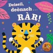 Deiseil, Deonach...Rar!