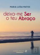 Deixa-me ser o teu Abraço