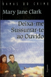 Deixa-me Sussurrar-te ao Ouvido