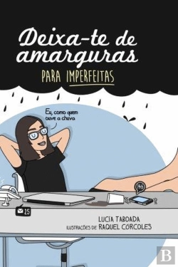 Bertrand.pt - Deixa-te de Amarguras - Para Imperfeitas