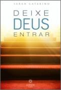 Deixe Deus Entrar