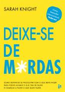 Deixe-se de M*rdas