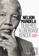 Deixemos a Liberdade Vencer