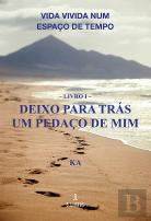 Deixo para Trás um Pedaço de Mim