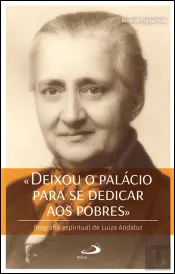 «Deixou o Palácio para Se Dedicar aos Pobres» 