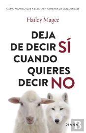 Deja De Decir Si Cuando Quieres Decir No