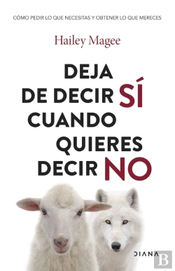 Bertrand.pt - Deja De Decir Si Cuando Quieres Decir No