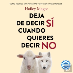 Bertrand.pt - Deja De Decir Si Cuando Quieres Decir No