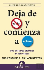Deja De Hablar Y Comienza A Actuar