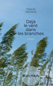 Déjà Le Vent Dans Les Branches