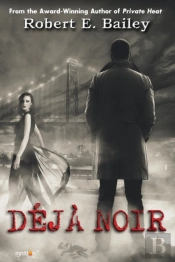 Deja Noir