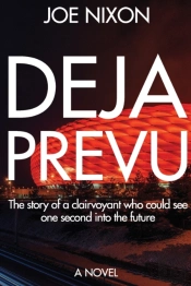 Deja Prevu: The Story Of A Clairvoyant W