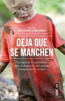 Deja Que Se Manchen