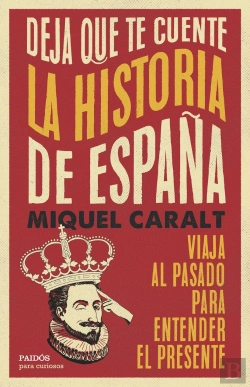 Bertrand.pt - Deja Que Te Cuente La Historia De España