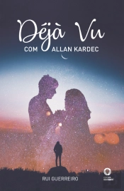 Déjà Vu com Allan Kardec