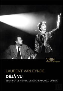 Bertrand.pt - Déjà Vu : Essai Sur Le Retard De La Création Au Cinéma