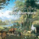 ¡Dejad Vivir A Los Animales!