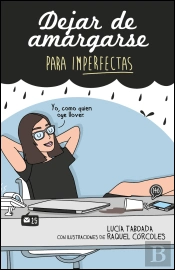 Dejar De Amargarse Para Imperfectas