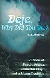 Deje, Why Did You Die?