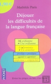 Déjouer Les Difficultés De La Langue Française