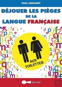 Bertrand.pt - Dejouer Les Pieges De La Langue Francaise Aux Toilettes