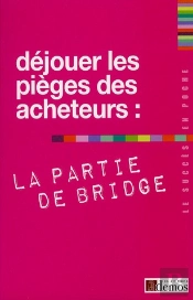 Dejouer Les Pieges Des Acheteurs La Partie De Bridge