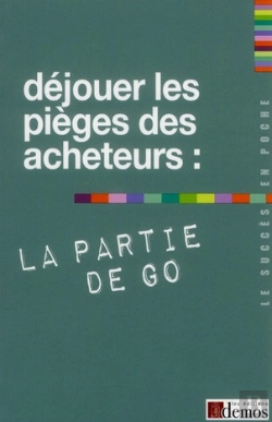 Bertrand.pt - Dejouer Les Pieges Des Acheteurs La Partie De Go