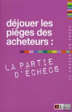 Bertrand.pt - Dejouer Les Pieges Des Acheteurs  La Partie D'Echecs