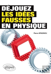 Déjouez Les Idées Fausses En Physique