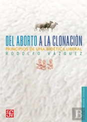 Del Aborto A La Clonación