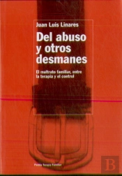 Del Abuso Y Otros Desmanes