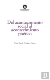 Del Acontecimiento Social Al Acontecimiento Poético