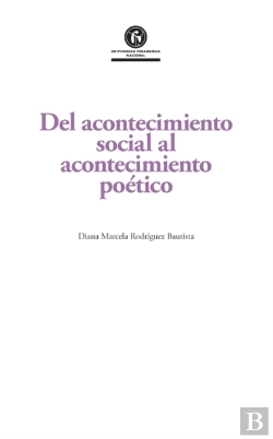 Bertrand.pt - Del Acontecimiento Social Al Acontecimiento Poético
