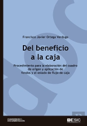 Del Beneficio A La Caja. Procedimiento Para La Elaboración Del Cuadro De Origen Y Aplicación De Fond