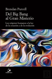 Del Big Bang Al Gran Misterio
