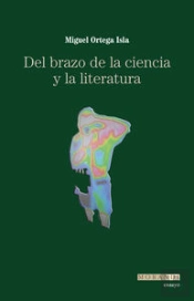 Del Brazo De La Ciencia Y La Literatura