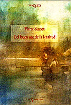Bertrand.pt - Del Buen Uso De La Lentitud