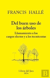 Del Buen Uso De Los Arboles