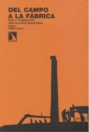 Del Campo A La Fábrica