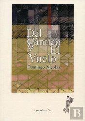 Del Cántico Y El Vuelo