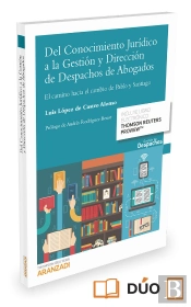 Del Conocimiento Jurídico A La Gestión Y Dirección De Despachos De Abogados (Papel + E-Book)