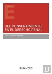 Del Consentimiento En El Derecho Penal