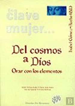 Bertrand.pt - Del Cosmos A Dios. Orar Con Los Elementos