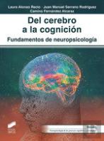Del Derecho A La Cognicion Fundamentos De Neuropsicologia