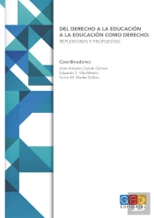 Del Derecho A La Educación A La Educación Como Derecho: Reflexiones Y Propuestas.