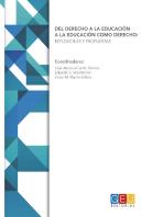 Del Derecho A La Educación A La Educación Como Derecho: Reflexiones Y Propuestas.